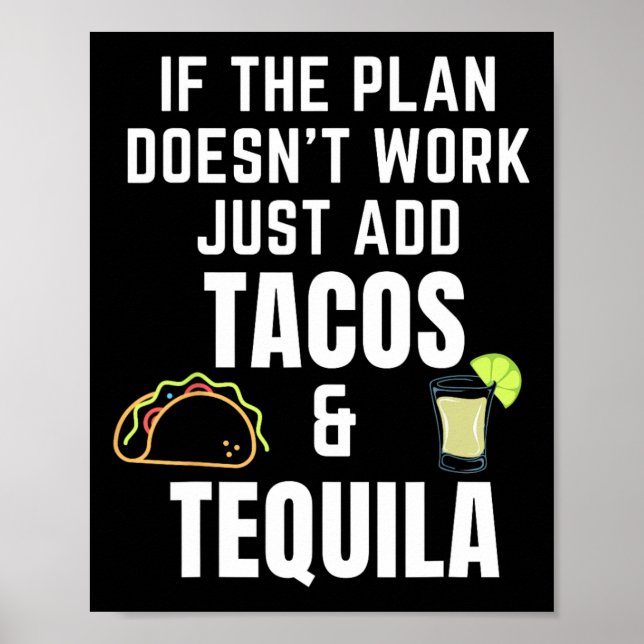 Lustigt Tacos och Tequila Quote för Cinco de Mayo  Poster (Framsidan)