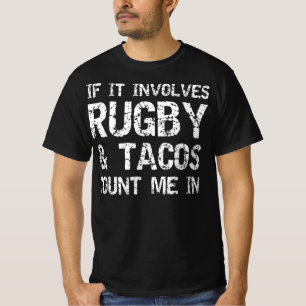 Lustigt tako-citat om det handlar om rugby & tacos t shirt