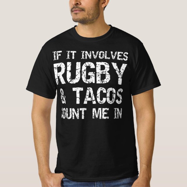 Lustigt tako-citat om det handlar om rugby & tacos t shirt (Framsida)