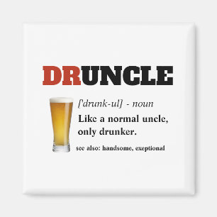 Lustigt tal - Druncle Funny farbror Magnet
