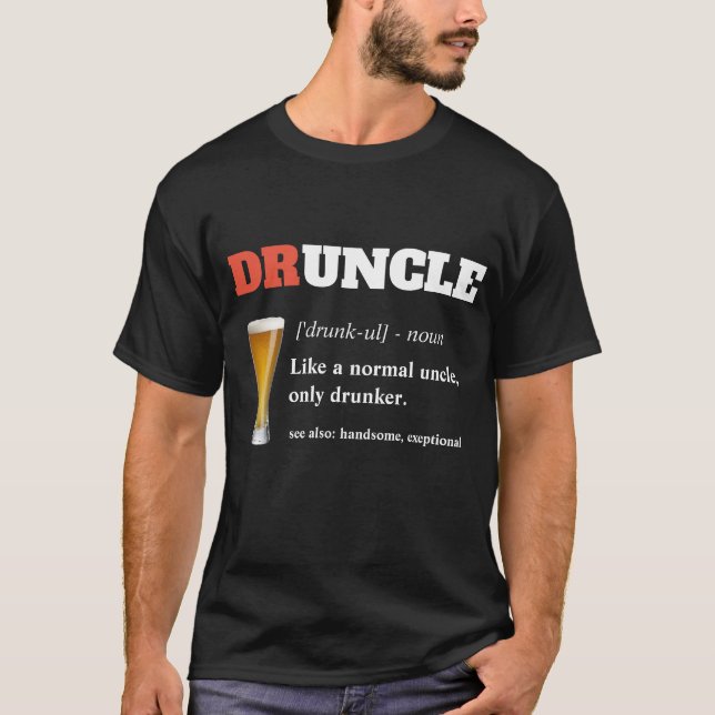 Lustigt tal - Druncle Funny farbror T Shirt (Framsida)