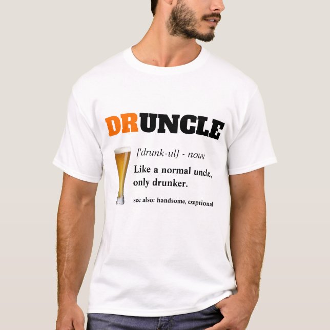 Lustigt tal - Druncle Funny farbror T Shirt (Framsida)