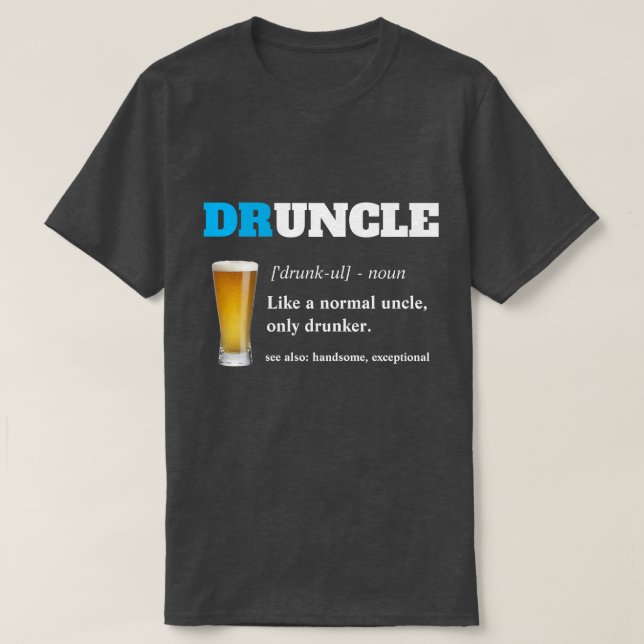 Lustigt tal - Druncle Funny farbror T Shirt (Design framsida)
