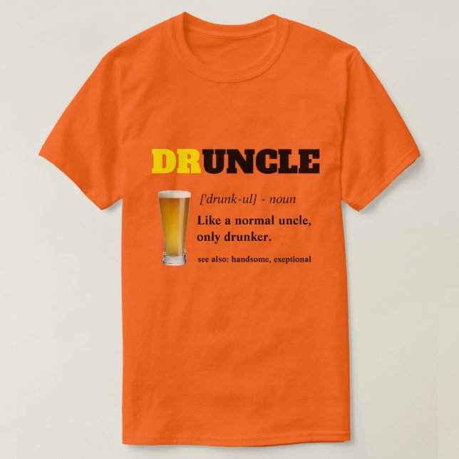Lustigt tal - Druncle Funny farbror T Shirt (Design framsida)