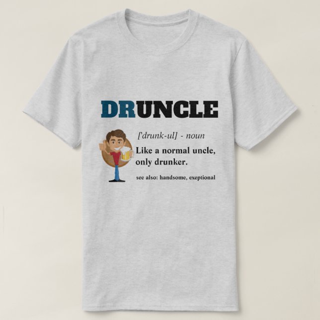 Lustigt tal - Druncle Funny farbror T Shirt (Design framsida)