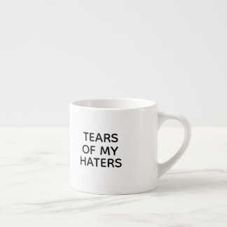 Lustigt Tårar av mina Haters Espresso Mugg Espressomugg