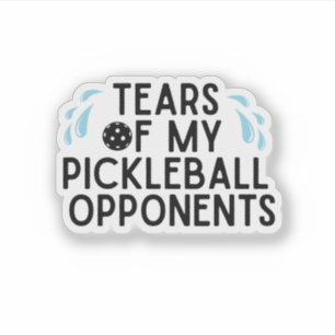 Lustigt Tårar i min Pickleball-motståndare Typogra Klistermärken