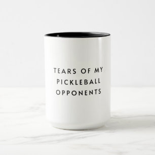 Lustigt Tårar i min Pickleball-motståndare Typogra Mugg