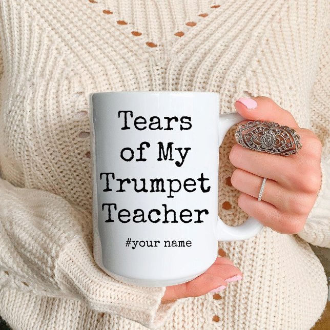 Lustigt Tårar på min Trumpet Teacher | Trumpet äls Två-Tonad Mugg (Funny Tears of My Trumpet Teacher | Trumpet music lover Coffee Mug)