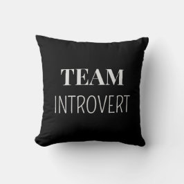 Lustigt "Team Introvert" Svartvit eget namn Kudde