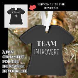Lustigt "Team Introvert" T-Shirt Anpassningsbar ju