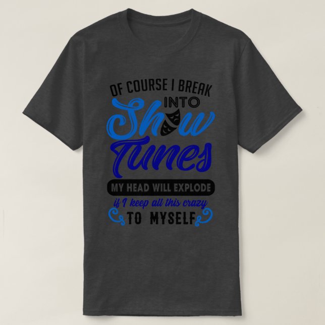 Lustigt teater ger upp till bildspel t shirt (Design framsida)