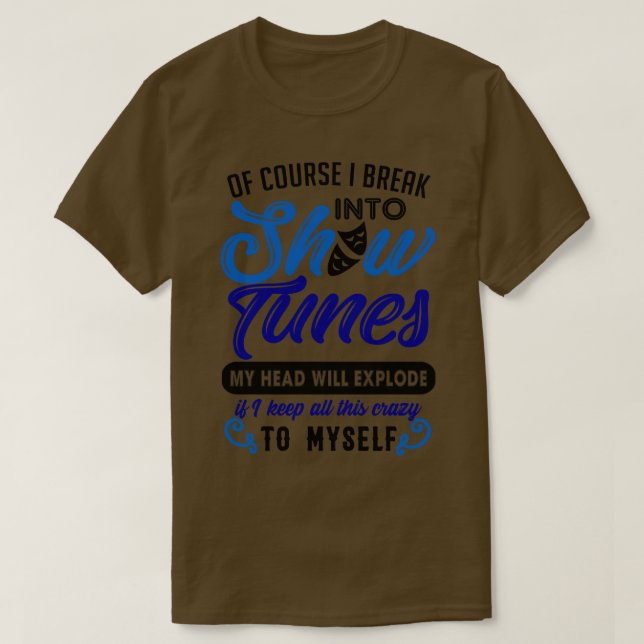 Lustigt teater ger upp till bildspel t shirt (Design framsida)