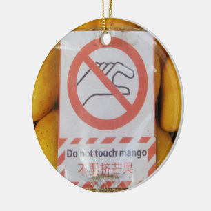 Lustigt tecken "Rör inte mango" Julgransprydnad Keramik
