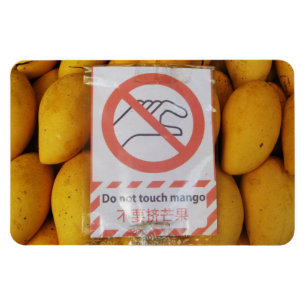 Lustigt tecken "Rör inte mango" Magnet