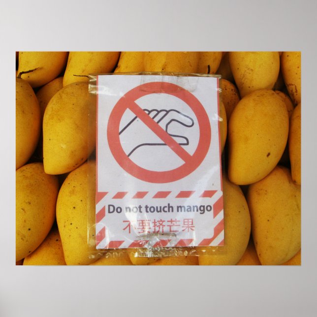 Lustigt tecken "Rör inte mango" Poster (Framsidan)
