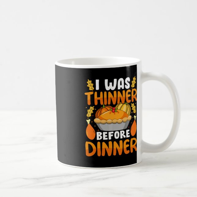 Lustigt Thanksgiving... Jag var tunnare före midda Kaffemugg (Höger)