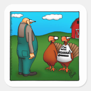 Lustigt Thanksgiving Stickers "Jag är med Deliciou Fyrkantigt Klistermärke