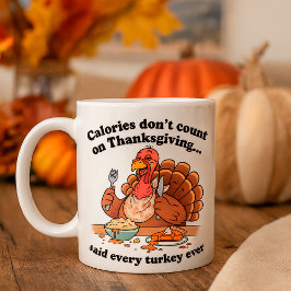 Lustigt Thanksgiving Turkiet Calories Räkna inte Kaffemugg