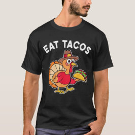 Lustigt Thanksgiving Turkiet Eat Tacos Mexican Tac T Shirt