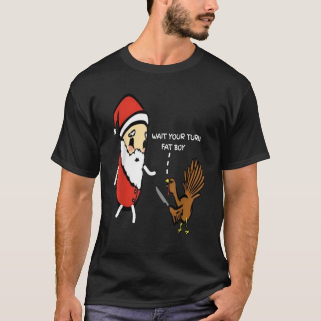 Lustigt Thanksgiving Vänta på din Tjock-pojke Turk T Shirt (Framsida)