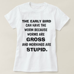Lustigt "TIDIGT BIRD" T-shirt