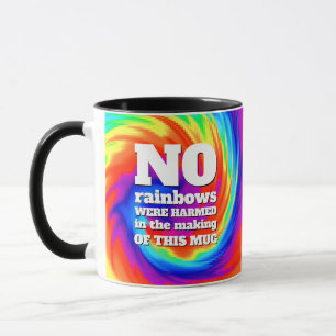 Lustigt TieDye Inga regnbågar skadades ... Mugg