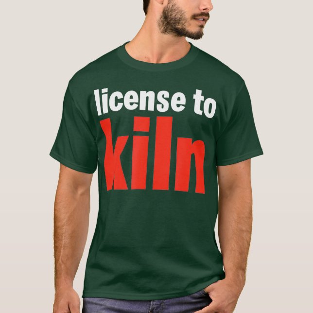 Lustigt tillstånd till Kiln Pottery T Shirt (Framsida)