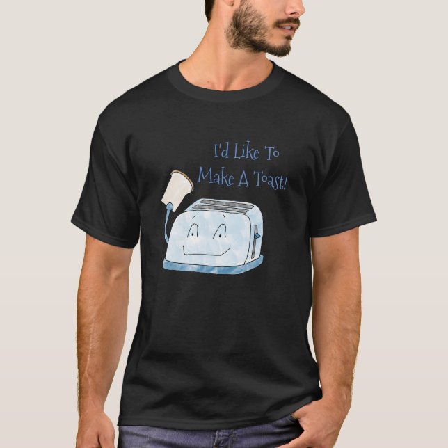 Lustigt Toaster jag vill göra en popup-skjorta T Shirt (Framsida)