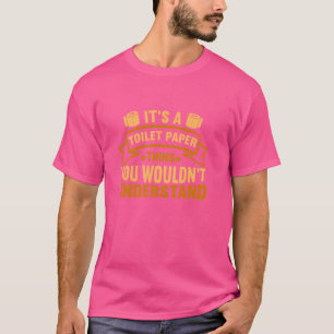 Lustigt Toilet Pappert Det är ett toalett Pappra S T Shirt