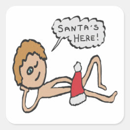 Lustigt tomten är här Julafton Humor Fyrkantigt Klistermärke