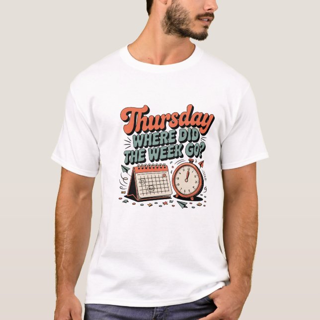 Lustigt torsdag T-Shirt - vart gick veckan? (Framsida)