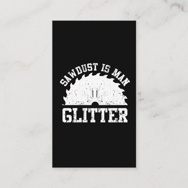 Lustigt träbearbetande Sawdust Carpenter Humor Visitkort (Framsida)