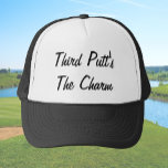 Lustigt tredje putt är charmen golfer humor keps<br><div class="desc">Den här märkliga "tredje kattungen är charmen" som ge bra råd med en liten snarka till vilken golfer som helst. Du kan redigera meddelandet för att säga något annat om du vill ändra meddelandet eller lägga till ett namn. Det är en snyggt,  modern och minimalistisk gåva till en golfer.</div>
