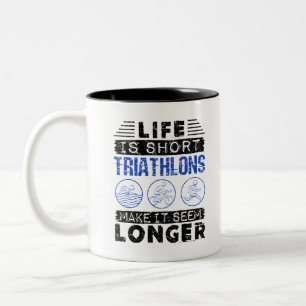 Lustigt Triathlon Joke Life är Kort Två-Tonad Mugg