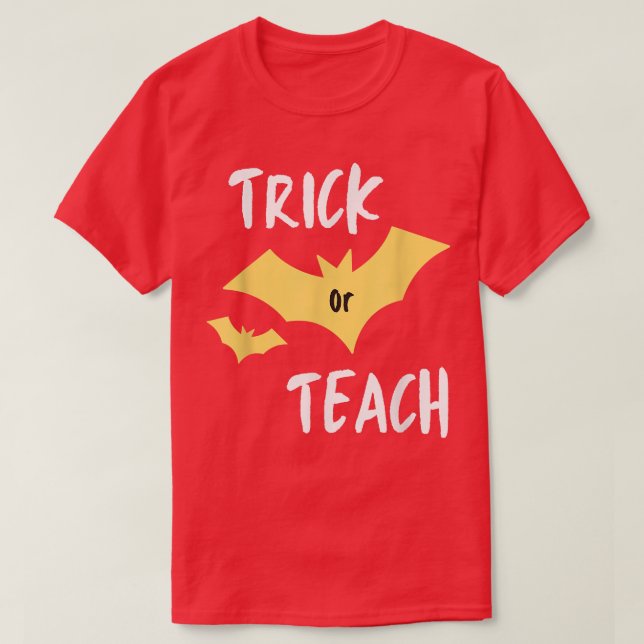 Lustigt TRICK ELLER TEACH Halloween Teacher Spooky T Shirt (Design framsida)