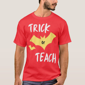 Lustigt TRICK ELLER TEACH Halloween Teacher Spooky T Shirt