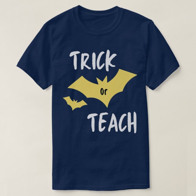 Lustigt TRICK ELLER TEACH Halloween Teacher Spooky T Shirt (Design framsida)