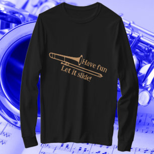 Lustigt Trombone Musician Gift har Roligt som låte T Shirt