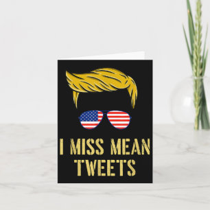Lustigt Trump 2024 Jag saknar Elak Tweets Fars dag Kort