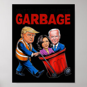 Lustigt Trump Älskare - dags att ta sig ut Sopor Poster