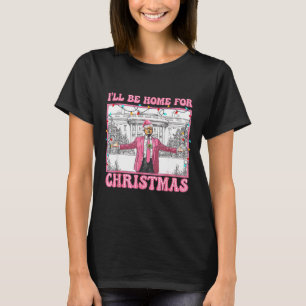 Lustigt Trump att jag kommer hem till jultomten i  T Shirt