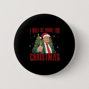 Lustigt Trump Daddys Hem Jul igen 2024-2028 Knapp