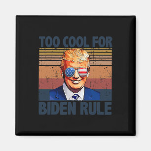 Lustigt Trump för Coola för biden-regel Magnet