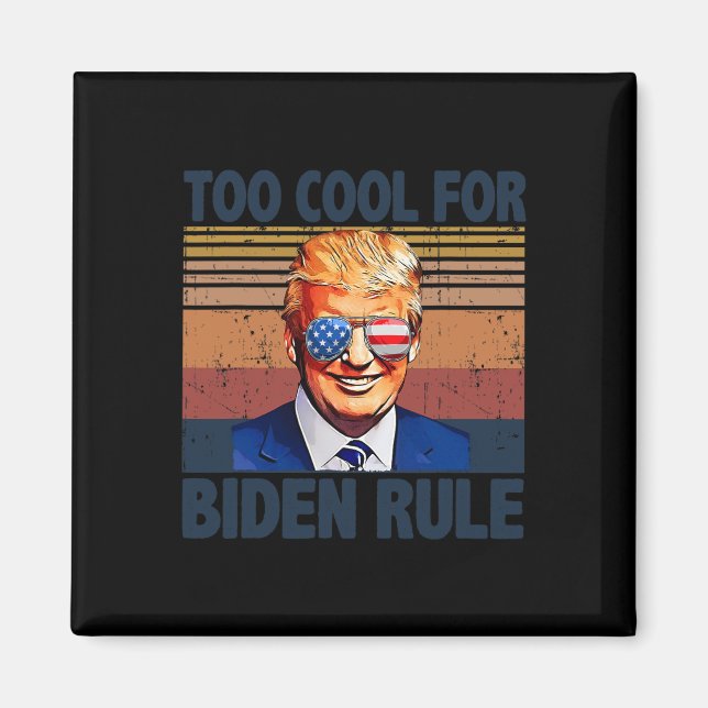Lustigt Trump för Coola för biden-regel Magnet (Framsidan)