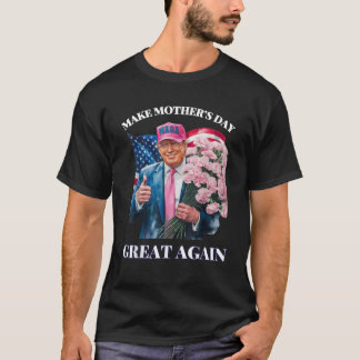 Lustigt Trump Gör Mor dag Underbart igen färdigt U T Shirt