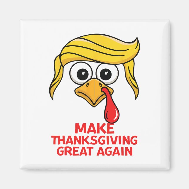 Lustigt Trump Gör Thanksgivingen Underbar igen Tur Magnet (Framsidan)