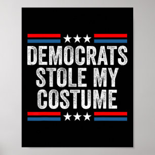 Lustigt Trump Halloween Costume Demole Stole My C Poster