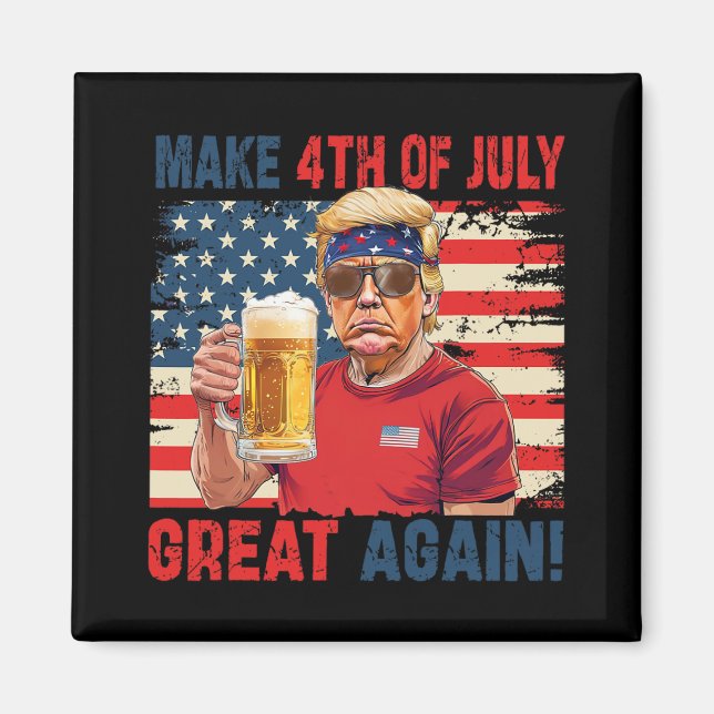 Lustigt Trump Independence day gör 4 juli Grea Magnet (Framsidan)