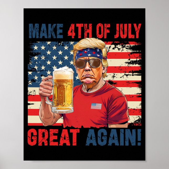 Lustigt Trump Independence day gör 4 juli Grea Poster (Framsidan)